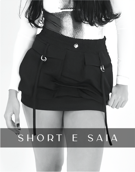 Shorts e Saias